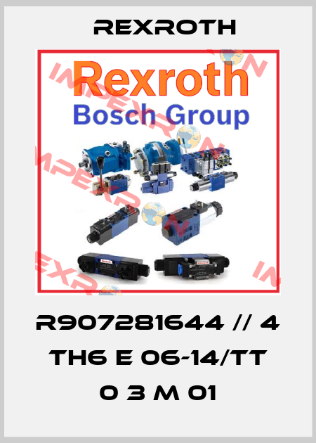 R907281644 // 4 TH6 E 06-14/TT 0 3 M 01 Rexroth