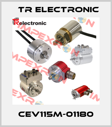 CEV115M-01180 TR Electronic