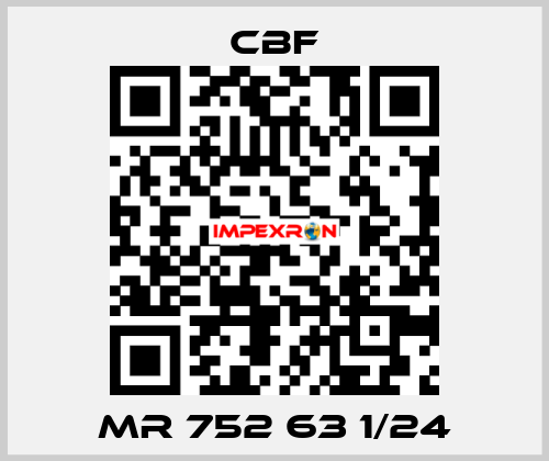 MR 752 63 1/24 CBF