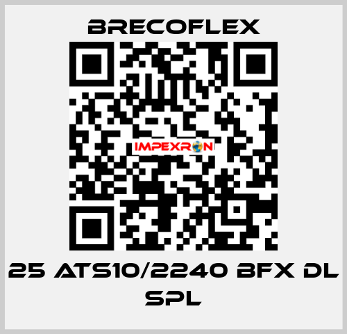 25 ATS10/2240 BFX DL SPL Brecoflex