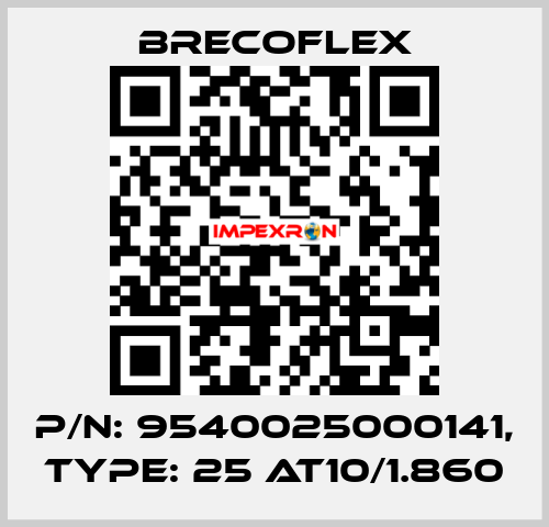 P/N: 9540025000141, Type: 25 AT10/1.860 Brecoflex