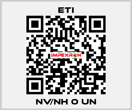 NV/NH 0 UN Eti