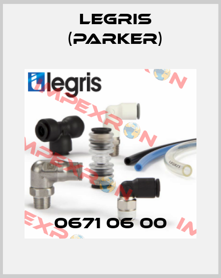 0671 06 00 Legris (Parker)