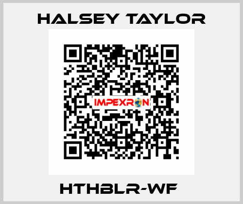 HTHBLR-WF  Halsey Taylor