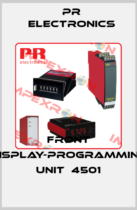 FRONT DISPLAY-PROGRAMMING UNIT  4501 Pr Electronics