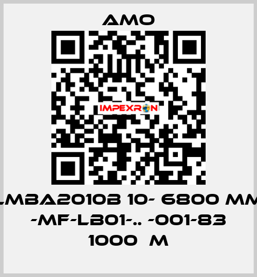 LMBA2010B 10- 6800 MM -MF-LB01-.. -001-83 1000μm Amo
