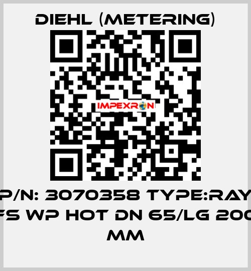 P/N: 3070358 Type:RAY FS WP HOT DN 65/LG 200 mm Diehl (Metering)