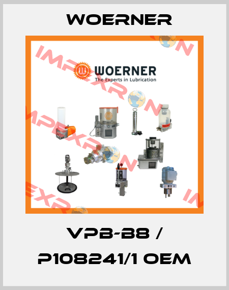 VPB-B8 / P108241/1 OEM Woerner