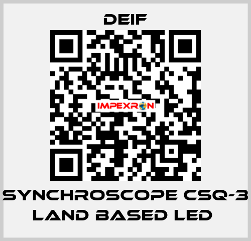 SYNCHROSCOPE CSQ-3 LAND BASED LED  Deif