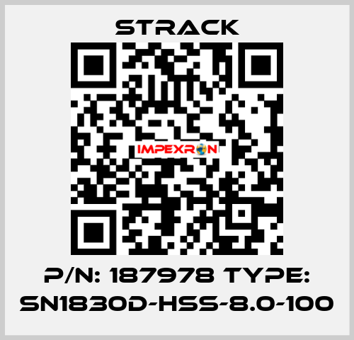P/N: 187978 Type: SN1830D-HSS-8.0-100 Strack