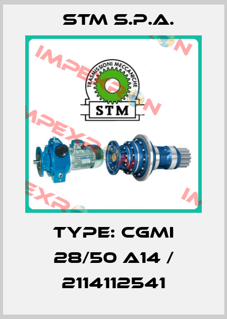 TYPE: CGMI 28/50 A14 / 2114112541 STM S.P.A.