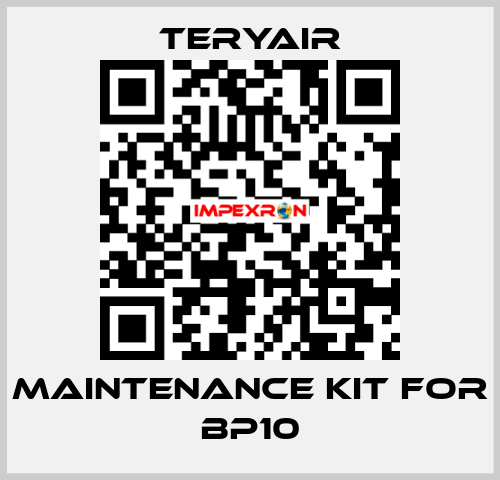 Maintenance Kit for BP10 TERYAIR