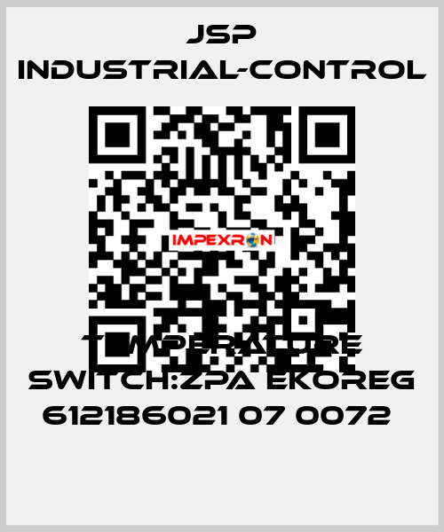 TEMPERATURE SWITCH:ZPA EKOREG 612186021 07 0072  JSP Industrial-Control
