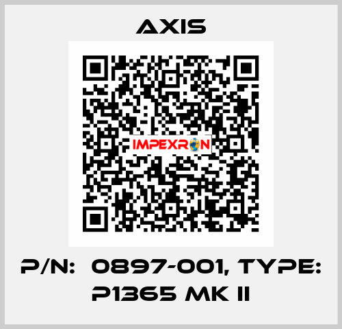 P/N:  0897-001, Type: P1365 Mk II Axis