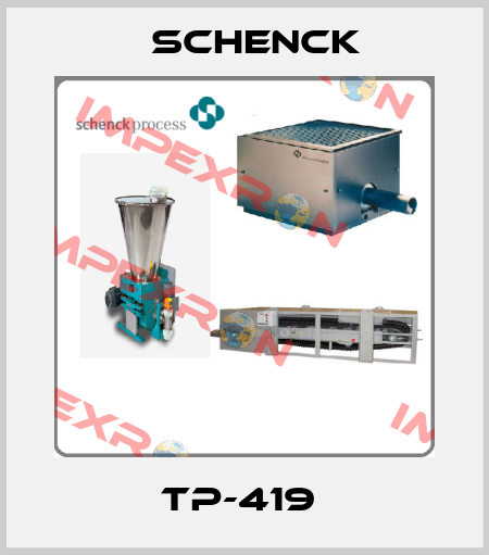 TP-419  Schenck