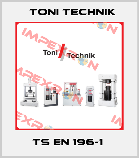 TS EN 196-1  Toni Technik