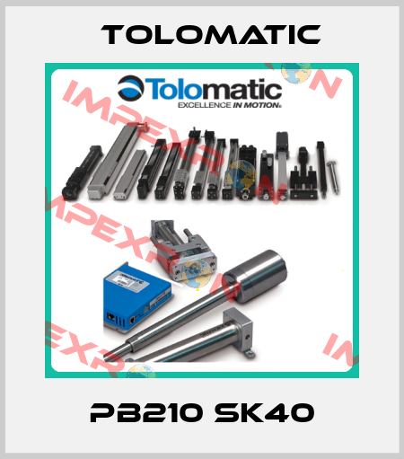 PB210 SK40 Tolomatic