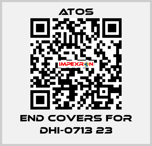 end covers for DHI-0713 23 Atos