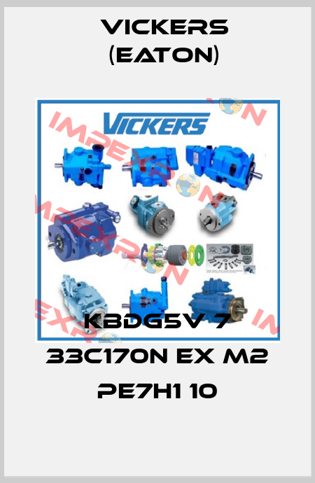 KBDG5V 7 33C170N EX M2 PE7H1 10 Vickers (Eaton)