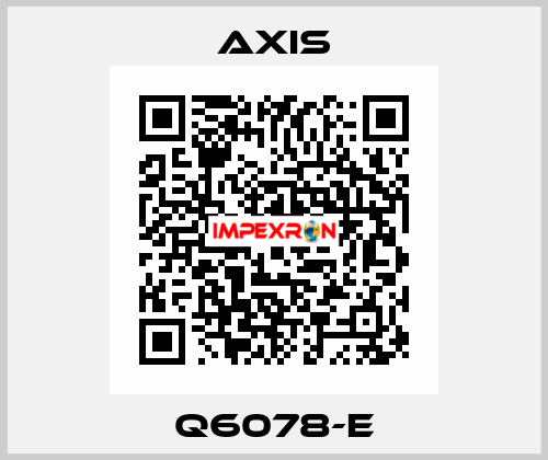 Q6078-E Axis