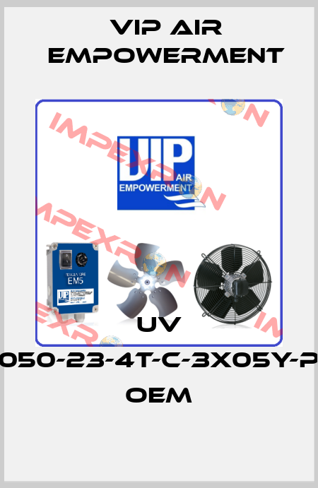 UV 050-23-4T-C-3X05Y-P  oem VIP AIR EMPOWERMENT