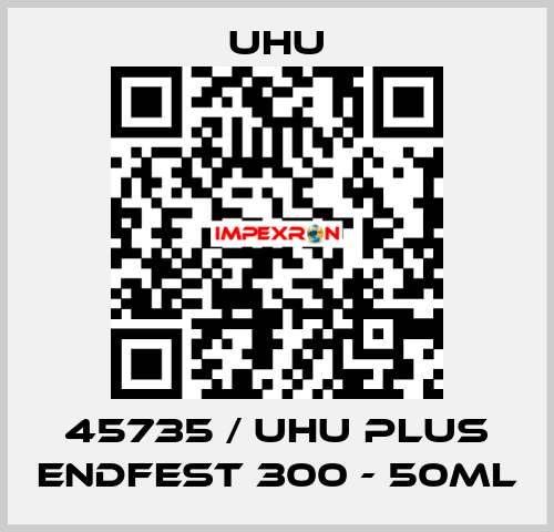 45735 / UHU Plus Endfest 300 - 50ml UHU