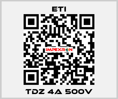 TDZ 4A 500V Eti
