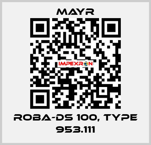 ROBA-DS 100, Type 953.111 Mayr