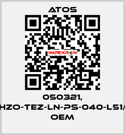 050321, DLHZO-TEZ-LN-PS-040-L51/7B   oem Atos