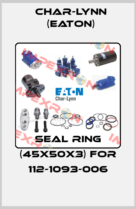 Seal ring (45x50x3) for 112-1093-006 Char-Lynn (Eaton)