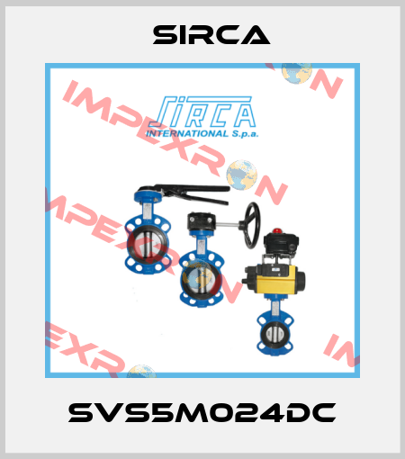 SVS5M024DC Sirca