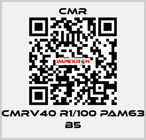 CMRV40 R1/100 PAM63 B5 CMR
