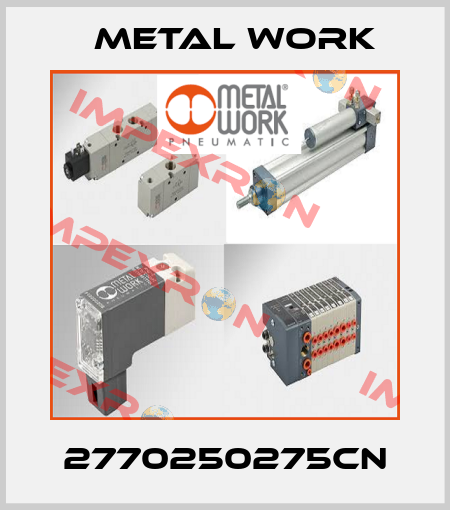 2770250275CN Metal Work