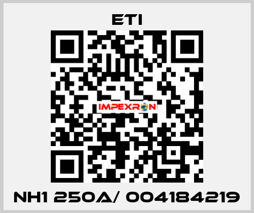NH1 250A/ 004184219 Eti