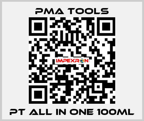 PT all in One 100ml PMA tools