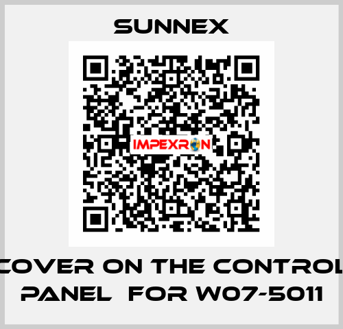 cover on the control panel  for W07-5011 Sunnex