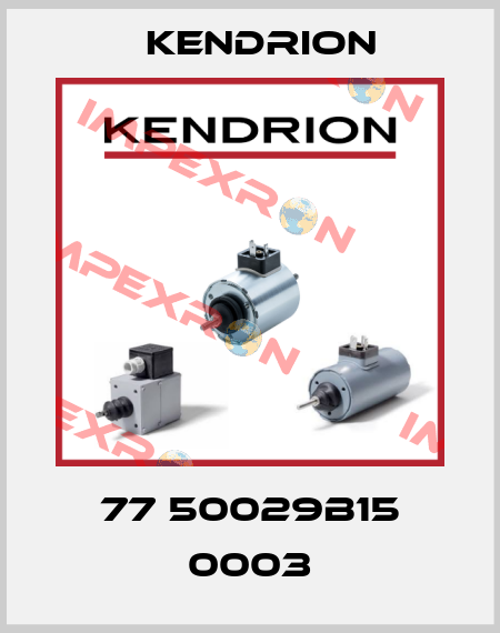 77 50029B15 0003 Kendrion
