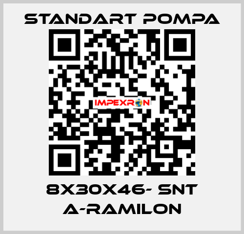 8x30x46- SNT A-RAMILON STANDART POMPA