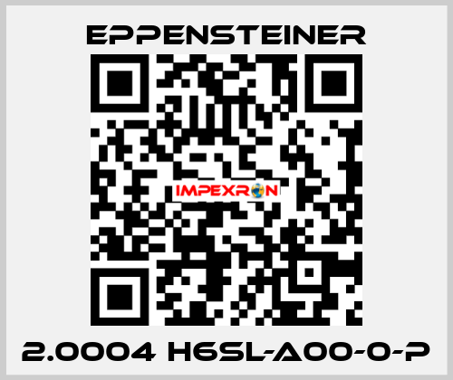 2.0004 H6SL-A00-0-P Eppensteiner