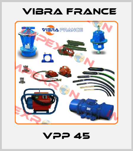VPP 45 Vibra France