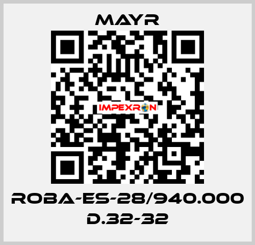ROBA-ES-28/940.000 D.32-32 Mayr