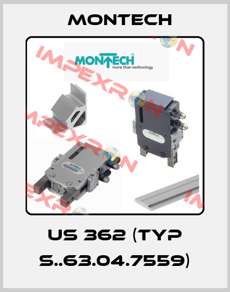 US 362 (Typ S..63.04.7559) MONTECH