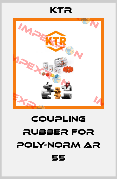 coupling rubber for Poly-Norm AR 55 KTR