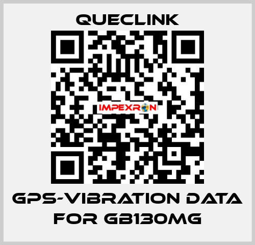 GPS-Vibration data for GB130MG Queclink