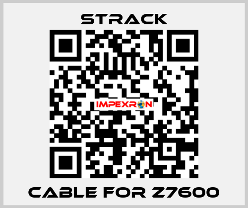 CABLE FOR Z7600 Strack