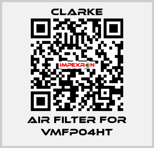 air filter for VMFP04HT Clarke