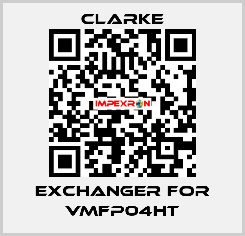 exchanger for VMFP04HT Clarke
