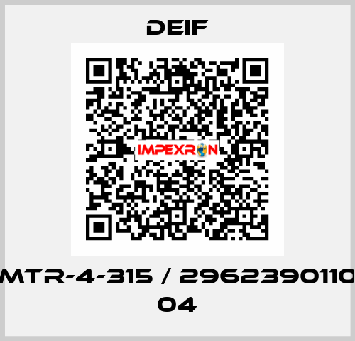 MTR-4-315 / 2962390110 04 Deif