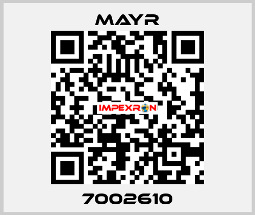 7002610 Mayr