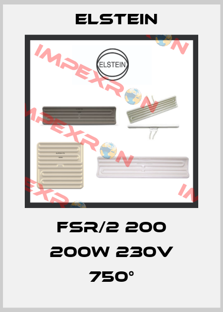FSR/2 200 200W 230V 750° Elstein